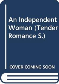 An Independent Woman M&B #TR-63 [also HR #3685]