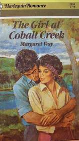 The Girl at Cobalt Creek (Harlequin Romance, No 2591)
