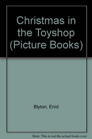 Christmas in the Toyshop (Picture books)