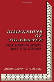 Dimensions of Tolerance: What Americans Believe About Civil Liberties
