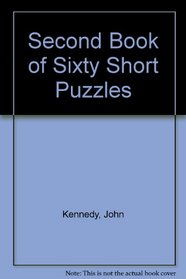 Second Book of Sixty Short Puzzles