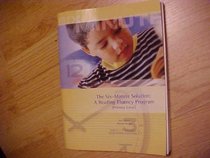 The Six-Minute Solution: A Reading Fluency Program [Primary Level] (Grades k-2/ Invervention 1-3/Passage Reading Levels Grades 1-3 and Remedial Grade 3)