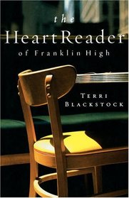 The Heart Reader of Franklin High