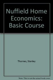 Basic Course Home Economics - Pupils (Nuffield home economics)