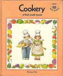 Cookery: A First Cook Book (Busy Books)