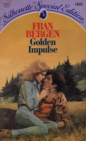 Golden Impulse (Silhouette Special Edition, No 101)