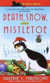 Death, Snow, and Mistletoe (Tori Miracle, Bk 4)