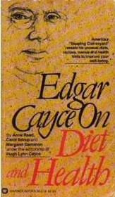 Edgar Cayce on Diet and Health