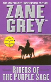 Riders of the Purple Sage (Riders of the Purple Sage, Bk 1)