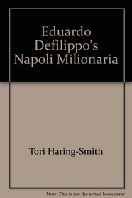 Eduardo De Filippo's Napoli Milionaria