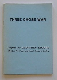 Three Chose War