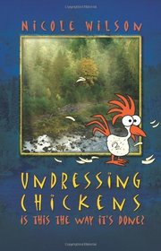 Undressing Chickens