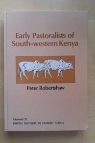 Early pastoralists of south-western Kenya (Memoirs of the British Institute in Eastern Africa)