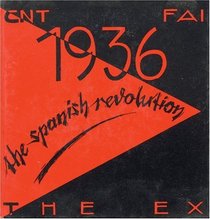 1936 The Spanish Revolution (Spanish Edition)