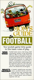 Mom's Guide to Football