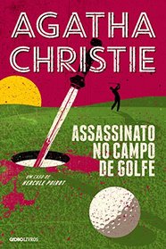 Assassinato no Campo de Golfe (Murder on the Links) (Hercule Poirot, Bk 2) (Portuguese Edition)