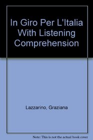 In giro per l'Italia (Student Edition + Listening Comprehension Audiocassette)