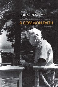 A Common Faith: Second Edition (The Terry Lectures Series)