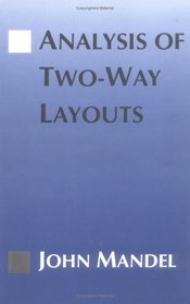 The Analysis of Two-Way Layouts