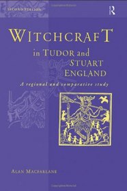 Witchcraft in Tudor and Stuart England