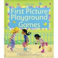 First Picture Playground Games (First Picture Board Books)
