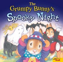 The Grumpy Bunny's Spooky Night