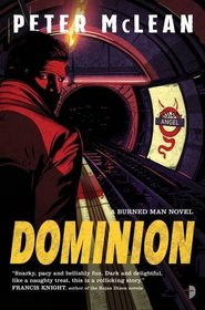 Dominion (Burned Man, Bk 2)