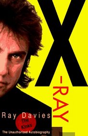 X-Ray : The Unauthorized Autobiography