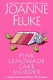 Pink Lemonade Cake Murder (A Hannah Swensen Mystery)