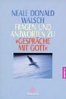 Fragen und Antworten zu ' Gesprche mit Gott'.