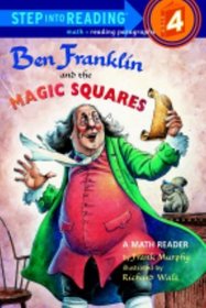 Ben Franklin and the Magic Squares (Step-into-Reading, Step 4)