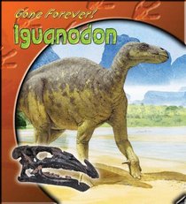 Gone Forever: Iguanadon