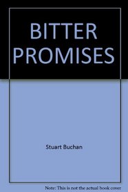 Bitter Promises
