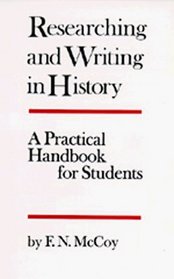 Researching and Writing in History: A Practical Handbook for Students. Repr of the 1974 Ed (Campus, No 274)