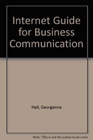 Internet Guide for Business Communication