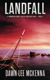 Landfall (The Forgotten Coast Florida Suspense Series) (Volume 4)
