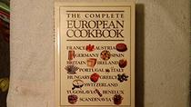 The Complete European Cookbook