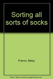 Sorting all sorts of socks