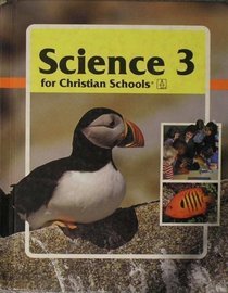 Science 3 for Christian Schools