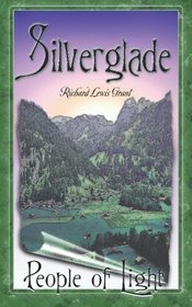 Silverglade: People of Light (I Love to Read Series)
