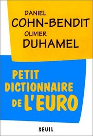 Petit dictionnaire de l'euro (French Edition)