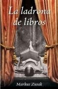 La ladrona de libros/ The book thief (Spanish Edition)