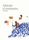 Zalacain el aventurero/ Zalacain the Adventurer (Spanish Edition)
