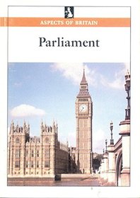Parliament (Aspects of Britain)