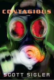 Contagious (Infected, Bk 2)