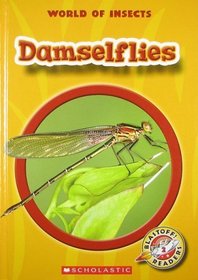 Damselflies (Blastoff! Readers: World of Insects)