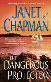 The Dangerous Protector (Puffin Harbor, Bk 2)