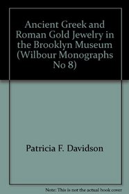 Ancient Greek & Roman Jewelry (Wilbour Monographs)