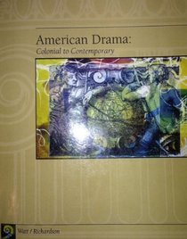 American Drama: Colonial to Contemporary