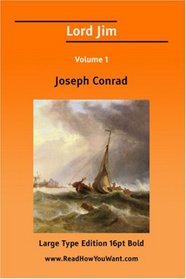 Lord Jim Volume 1 (Large Print)